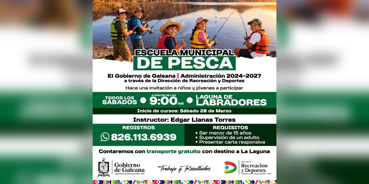 ALEJANDRA RAMÍREZ ANUNCIA ESCUELA DE PESCA PARA MENORES CON ACTIVIDADES FORMATIVAS Y RECREATIVAS