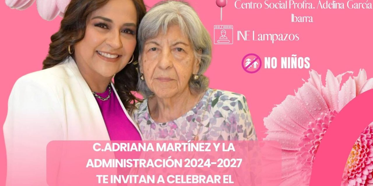 ADRIANA MARTÍNEZ INVITA A LAS MAMÁS DE LAMPAZOS A CELEBRAR SU DÍA CON UN EVENTO ESPECIAL ESTE VIERNES
