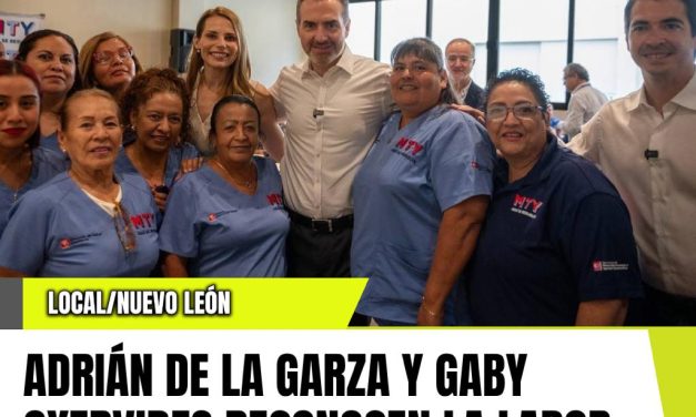 ADRIÁN DE LA GARZA Y GABY OYERVIDES RECONOCEN LA LABOR DE MÁS DE 140 ENFERMERAS Y ENFERMEROS EN SU DÍA