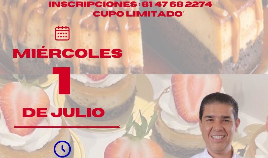 PACO TREVIÑO IMPULSA CURSO GRATUITO DE REPOSTERÍA PARA FOMENTAR EL EMPRENDIMIENTO EN JUÁREZ