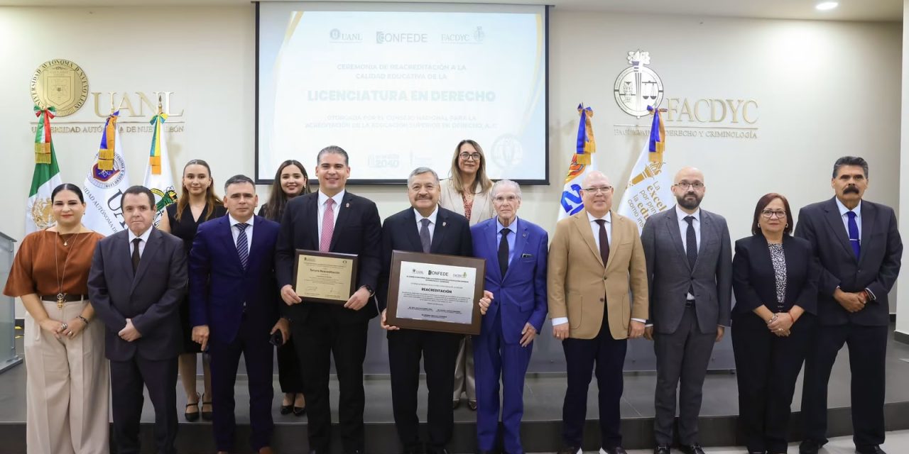 SANTOS GUZMÁN DESTACA CERTIFICACIÓN DE CALIDAD DE LA LICENCIATURA EN DERECHO DE LA UANL
