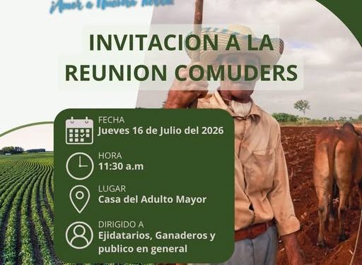 ADRIANA MARTÍNEZ CONVOCA A PRODUCTORES A REUNIÓN PARA FORTALECER EL DESARROLLO RURAL EN LAMPAZOS