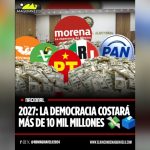 2027: LA DEMOCRACIA COSTARÁ MÁS DE 10 MIL MILLONES