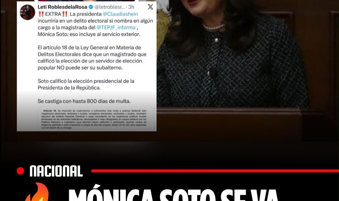 MÓNICA SOTO SE VA… ¿PERO A DÓNDE PUEDE IR?
