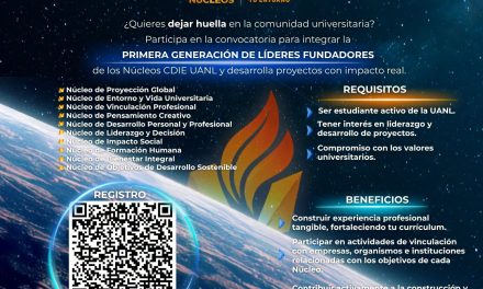 SANTOS GUZMÁN INVITA A JÓVENES UNIVERSITARIOS A FORMAR PARTE DE LA PRIMERA GENERACIÓN DE LÍDERES DEL CDIE UANL