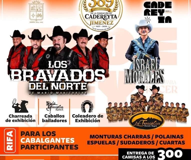 CARLOS RODRÍGUEZ “EL CUATE” INVITA A LOS FESTEJOS POR EL 389 ANIVERSARIO DE CADEREYTA