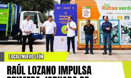 RAÚL LOZANO IMPULSA PRIMERA JORNADA DE RECICLAJE DRIVE THRU RECICLALEÓN