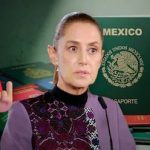 CLAUDIA SHEINBAUM PLANTEA QUE PERSONAS CON DOBLE NACIONALIDAD NO PUEDAN SER PRESIDENTES DE MÉXICO