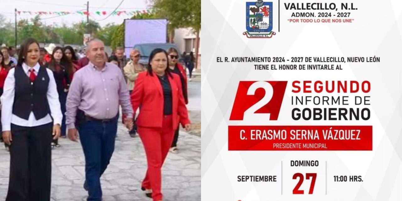 ERASMO SERNA VÁZQUEZ RENDIRÁ SU SEGUNDO INFORME DE GOBIERNO EN VALLECILLO