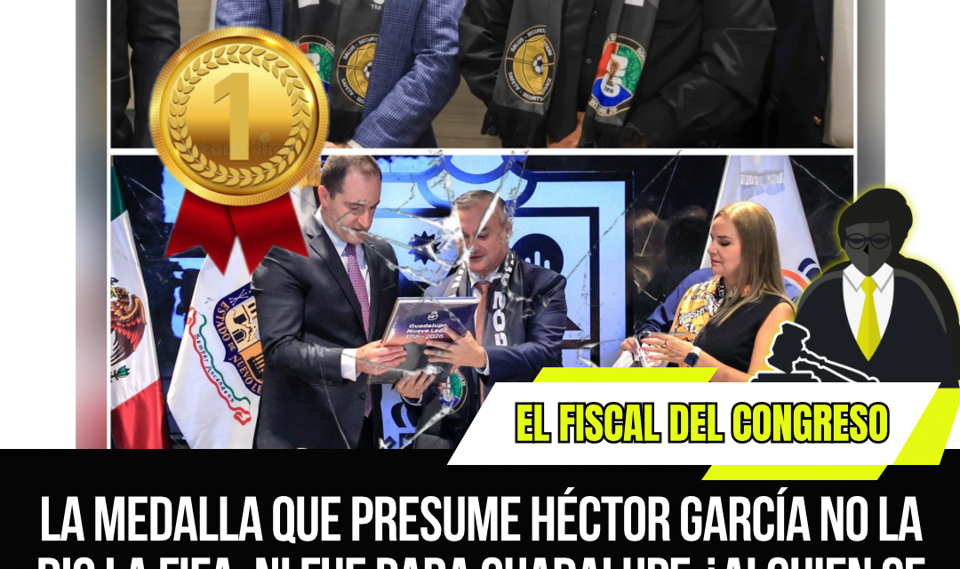 LA MEDALLA QUE PRESUME HÉCTOR GARCÍA NO LA DIO LA FIFA, NI FUE PARA GUADALUPE ¿ALGUIEN SE LO VA A DECIR?