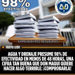 AGUA Y DRENAJE PRESUME 98% DE EFECTIVIDAD EN MENOS DE 48 HORAS, UNA CIFRA TAN BUENA QUE DON MAQUI QUIERE HACER ALGO TERRIBLE: ¡COMPROBARLA!