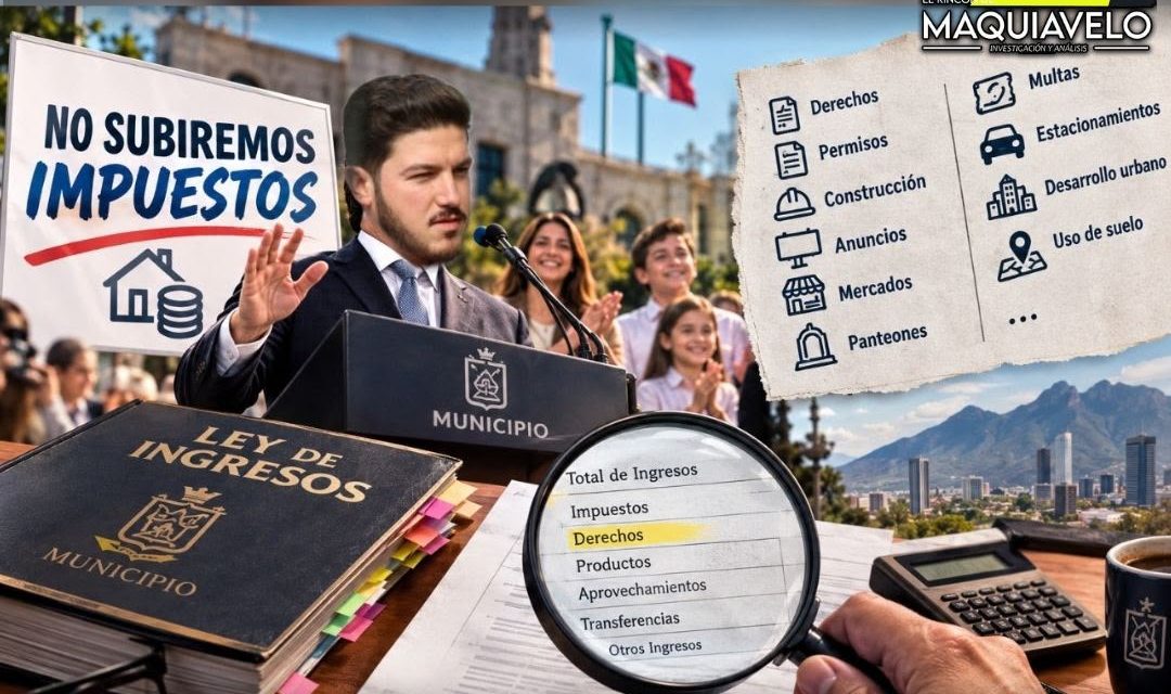 ALCALDES DE NUEVO LEÓN YA VAN A EMPEZAR CON EL “NO SUBIREMOS IMPUESTOS”, ANTES DE FESTEJARLES EL ANUNCIO SERÍA BUENO REVISAR TODAS LAS DEMÁS VENTANILLAS DONDE COBRAN