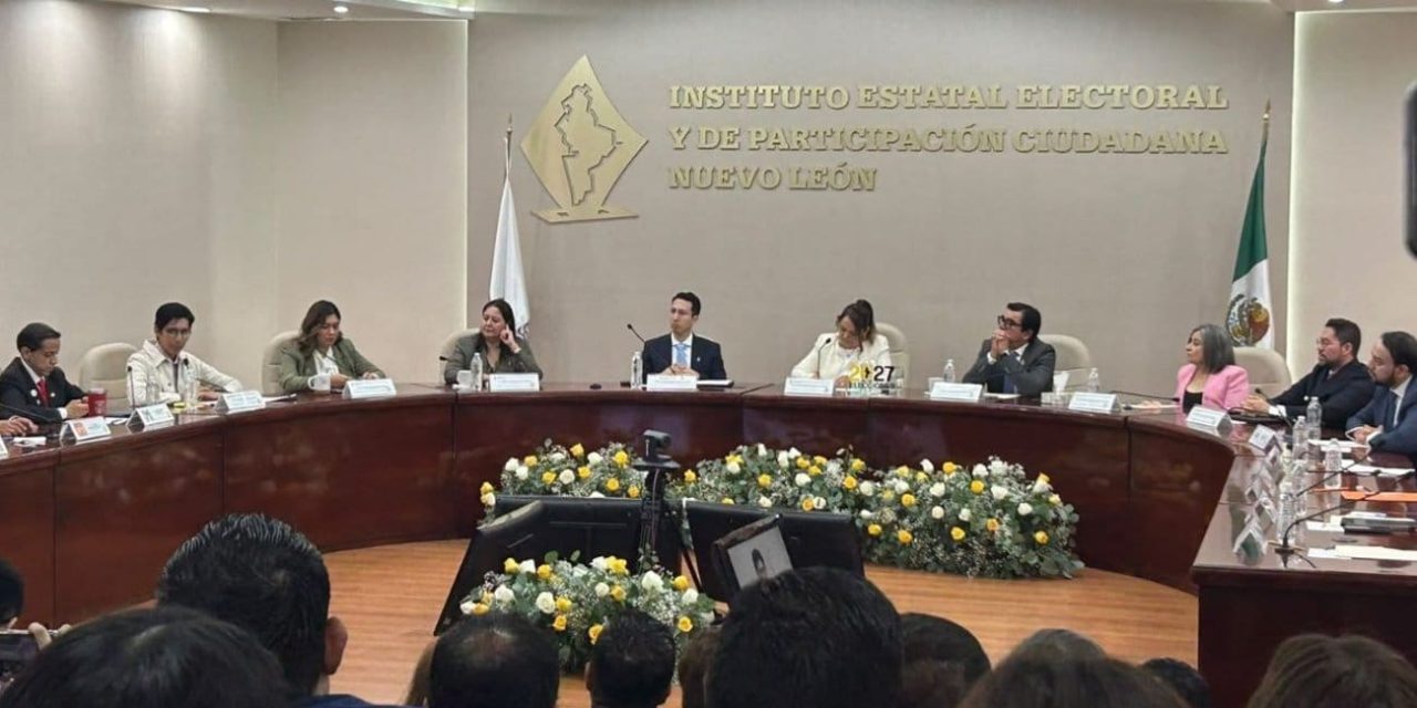 NUEVO LEÓN INICIA FORMALMENTE EL AÑO ELECTORAL RUMBO A 2027