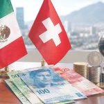 INVERTIRÁN EMPRESAS SUIZAS MÁS DE 4 MIL 800 MDD EN MÉXICO