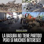 LA BASURA NO TIENE PARTIDO PERO SÍ MUCHOS INTERESES