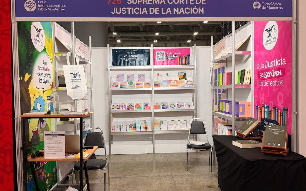 LA SUPREMA CORTE LLEVA LA CULTURA JURÍDICA Y LOS DERECHOS HUMANOS A LA FIL MONTERREY