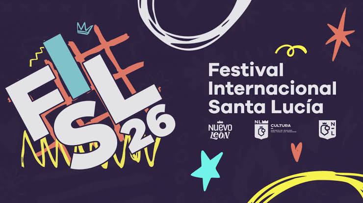 MONTERREY SE LLENA DE CULTURA: FESTIVAL SANTA LUCÍA 2026 ARRANCA ESTE 22 DE OCTUBRE